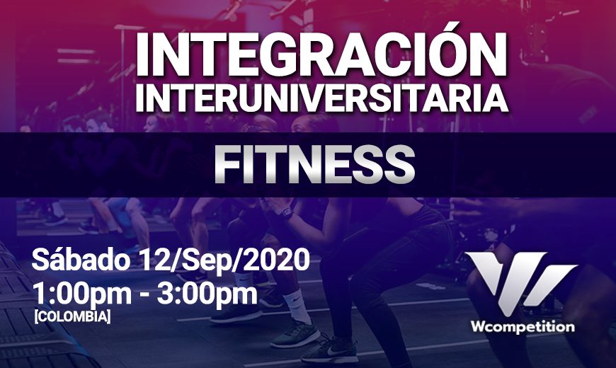 Integracion Interuniversitaria FITNESS Wcompetition